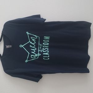Teacher Tee "Queen of my Classroom"